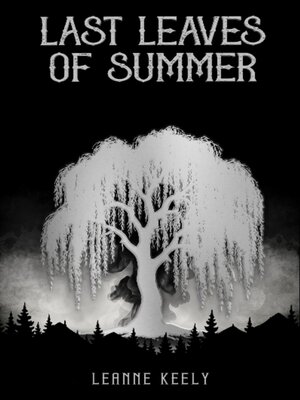 cover image of Last Leaves of Summer